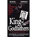 King of the Godfathers: Joseph Massino and the Fall of the Bonanno Crime Family (Pinnacle True Crime)