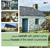 Cyflwyno cartrefi cefn gwlad Cymru = Introducing houses of the Welsh countryside