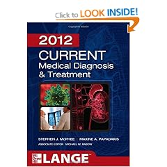 CURRENT Medical Diagnosis and Treatment 2012, Fifty-First Edition