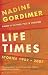 Life Times: Stories 1952-2007