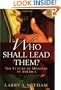 Who Shall Lead Them?: The Future of Ministry in America