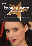 The Rooney Mara Handbook – Everything you need to know about Rooney Mara