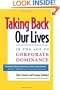 Taking Back Our Lives in the Age of Corporate Dominance