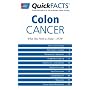 Quick Facts on Colon Cancer (Quick Facts)