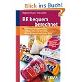 BE bequem berechnet: �ber 850 aktuelle Fertigprodukte, S��igkeiten und Getr�nke: BE und Kalorien auf einen Blick