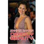 Jennifer Garner: Deadly Beauty book cover