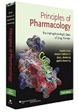 Principles of Pharmacology: The Pathophysiologic Basis of Drug Therapy