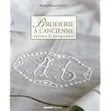 Broderie � l'ancienne : Alphabets & monogrammespar Agn�s Delage-Calvet