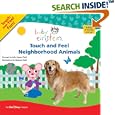 Touch and Feel: Touch and Feel Neighborhood Animals (Baby Einstein)
