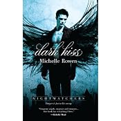 Dark Kiss | [Michelle Rowen]
