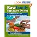 Raw Family Signature Dishes: A Step-by-Step Guide to Essential Live-Food Recipes