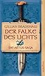 Der Falke des Lichts von Gillian Bradshaw