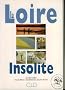 La Loire insolite