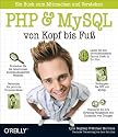 PHP & MySQL von Kopf bis Fu&szlig;