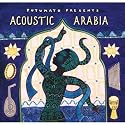 Putumayo Presents: Acoustic Arabia