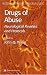 Books : Drugs of Abuse: Neurological Reviews and Protocols (Methods in Molecular Medicine) (Methods in Molecular Medicine)
