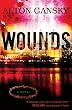 Wounds: A Novel