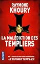La mal&eacute;diction des Templiers
