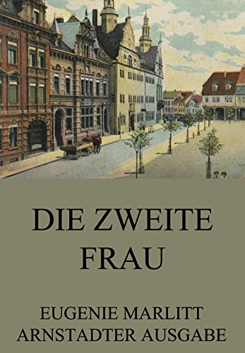 Die zweite Frau: Vollständige Ausgabe (German Edition)