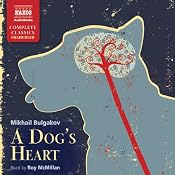 Bulgakov: A Dog's Heart | [Mikhail Bulgakov]