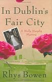 In Dublin`s Fair City (Molly Murphy Mysteries)