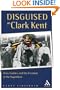 Disguised as Clark Kent: Jews, Comics, and the Creation of the Superhero