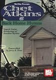 Mel Bay Chet Atkins Plays Back Home Hymns