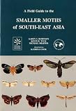 A Field Guide to the Smaller Moths of South-East Asia