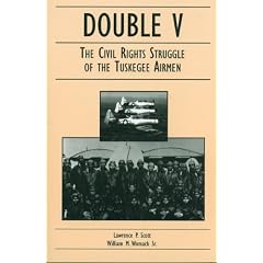 Double V, The Civil Rights Struggle of the Tuskegee Airmen