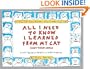 All I Need to Know I Learned From My Cat (And Then Some): Double-Platinum Collector's Edition