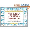 All I Need to Know I Learned From My Cat (And Then Some): Double-Platinum Collector's Edition