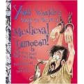 You Wouldn't Want to Be in a Medieval Dungeon (Prisoners You'd Rather Not Meet) (Paperback)