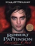 Robert Pattinson : inside out