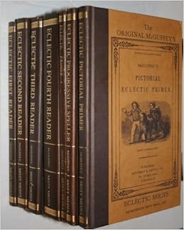 The Original McGuffey's Eclectic Readers/Boxed Set (Eclectic ...