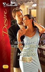 The Maverick's Virgin Mistress (Silhouette Desire)