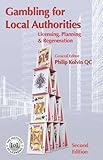 Gambling for local authorities : licensing, planning and regeneration