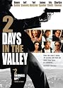 2 Days in the Valley