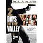 2 Days in the Valley