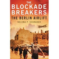 Blockade Breakers: The Berlin Airlift
