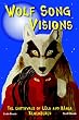 Wolf Song Visions: The Earthwalk of L&ecirc;la and K&aacute;hla Remembered