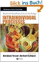 Blackwell Handbook of Social Psychology: Intraindividual Processes (Blackwell Handbooks of Social Psychology)