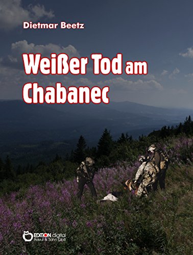 Weißer Tod am Chabanec (German Edition)