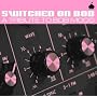 Switched on Bob: A Tribute to Bob Moog