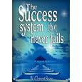 The Success System That Never Fails