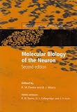 Molecular Biology of the Neuron (Molecular & Cellular Neurobiology)