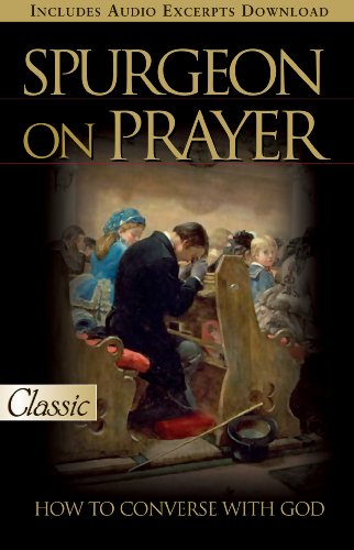 Spurgeon On Prayer (Pure Gold Classics)