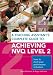 Teaching Assistant's Complete Guide to Achieving NVQ Level Two: How to Meet Your Performance Indicators (Teaching Assists Complete Gde)
