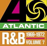 Atlantic Rhythm & Blues 1947-1974, Vol. 7 (1969-1972) [Compilation]