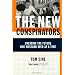 The New Conspirators: Creating the Future One Mustard Seed at a Time