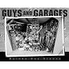 Guys and Garages